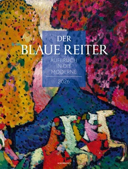 Abbildung von Ackermann Kunstverlag GmbH | Der Blaue Reiter Kalender 2026 | Aufbruch in die Moderne | 1. Auflage | 2025 | beck-shop.de