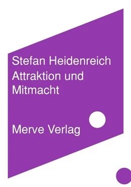 Abbildung von Heidenreich | Attraktion und Mitmacht | 1. Auflage | 2025 | beck-shop.de