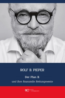 Abbildung von Rolf | DER PLAN B UND IHRE FINANZIELLE RETTUNGSWESTE | 1. Auflage | 2024 | beck-shop.de