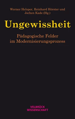 Abbildung von Helsper / Hörster | Ungewissheit | 2. Auflage | 2024 | beck-shop.de