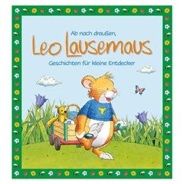 Abbildung von Witt | Ab nach draußen, Leo Lausemaus. Geschichten für kleine Entdecker | 1. Auflage | 2025 | beck-shop.de