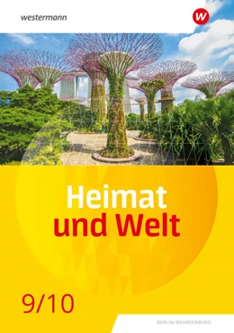Abbildung von Heimat und Welt 9 / 10. Schulbuch. Für die SI in Berlin und Brandenburg | 1. Auflage | 2025 | beck-shop.de
