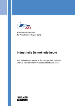 Abbildung von Europäisches Zentrum für Arbeitnehmerfragen (EZA) | Industrielle Demokratie heute | 1. Auflage | 2024 | beck-shop.de