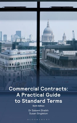 Abbildung von Sheikh / Singleton | Commercial Contracts: A Practical Guide to Standard Terms | 6. Auflage | 2025 | beck-shop.de