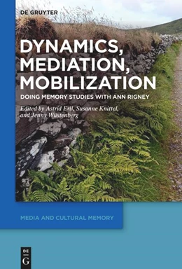 Abbildung von Erll / Knittel | Dynamics, Mediation, Mobilization | 1. Auflage | 2024 | 41 | beck-shop.de