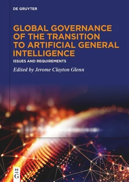 Abbildung von Glenn | Global Governance of the Transition to Artificial General Intelligence | 1. Auflage | 2025 | beck-shop.de