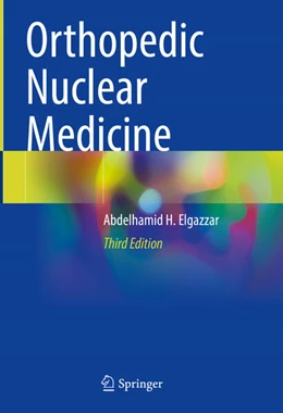 Abbildung von Elgazzar | Orthopedic Nuclear Medicine | 3. Auflage | 2024 | beck-shop.de