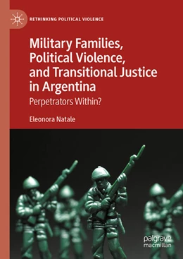 Abbildung von Natale | Military Families, Political Violence, and Transitional Justice in Argentina | 1. Auflage | 2024 | beck-shop.de