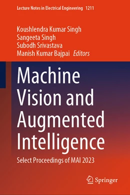 Abbildung von Kumar Singh / Singh | Machine Vision and Augmented Intelligence | 1. Auflage | 2024 | beck-shop.de