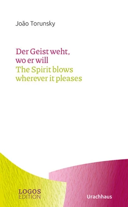 Abbildung von Torunsky | João Torunsky, Der Geist weht, wo er will / The Spirit blows wherever it pleases | 1. Auflage | 2025 | beck-shop.de