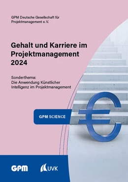 Abbildung von Deutsche Gesellschaft für Projektmanagement e. V. | Gehalt und Karriere im Projektmanagement 2024 | 1. Auflage | 2025 | beck-shop.de