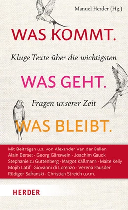 Abbildung von Herder | Was kommt. Was geht. Was bleibt. | 1. Auflage | 2025 | beck-shop.de