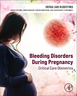 Abbildung von Hidalgo / Montufar | Bleeding Disorders During Pregnancy | 1. Auflage | 2025 | beck-shop.de