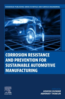 Abbildung von Kumar / Thakur | Corrosion Resistance and Prevention for Sustainable Automotive Manufacturing | 1. Auflage | 2025 | beck-shop.de