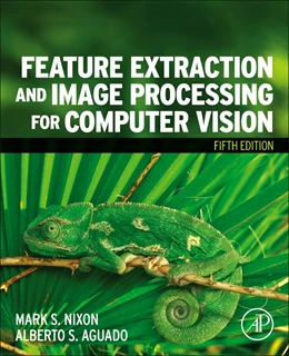 Abbildung von Nixon / Aguado | Feature Extraction and Image Processing for Computer Vision | 5. Auflage | 2025 | beck-shop.de