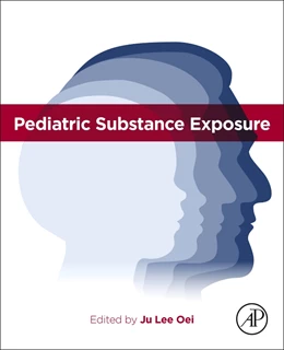 Abbildung von Oei | Pediatric Substance Exposure | 1. Auflage | 2025 | beck-shop.de