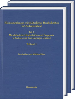 Abbildung von Eifler | Kleinsammlungen mittelalterlicher Handschriften in Ostdeutschland. Mittelalterliche Handschriften und Fragmente in Sachsen und dem Leipziger Umland | 1. Auflage | 2024 | beck-shop.de