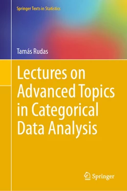 Abbildung von Rudas | Lectures on Advanced Topics in Categorical Data Analysis | 1. Auflage | 2024 | beck-shop.de