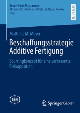 Abbildung von Meyer | Beschaffungsstrategie Additive Fertigung | 1. Auflage | 2024 | beck-shop.de