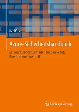 Abbildung von Ots | Azure-Sicherheitshandbuch | 1. Auflage | 2024 | beck-shop.de