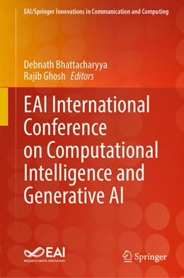 Abbildung von Bhattacharyya / Ghosh | EAI International Conference on Computational Intelligence and Generative AI | 1. Auflage | 2024 | beck-shop.de