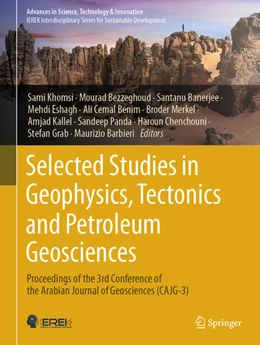 Abbildung von Khomsi / Bezzeghoud | Selected Studies in Geophysics, Tectonics and Petroleum Geosciences | 1. Auflage | 2024 | beck-shop.de