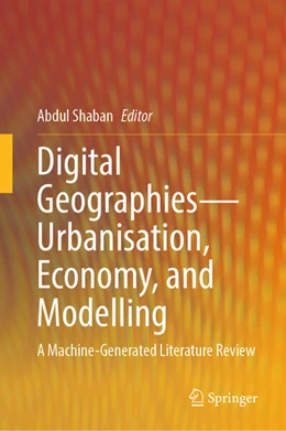 Abbildung von Shaban | Digital Geographies-Urbanisation,Economy,and Modelling | 1. Auflage | 2024 | beck-shop.de