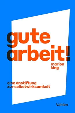 Abbildung von King | Gute Arbeit! | 1. Auflage | 2024 | beck-shop.de