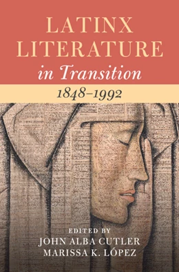 Abbildung von Alba Cutler / López | Latinx Literature in Transition, 1848-1992 | 1. Auflage | 2025 | beck-shop.de