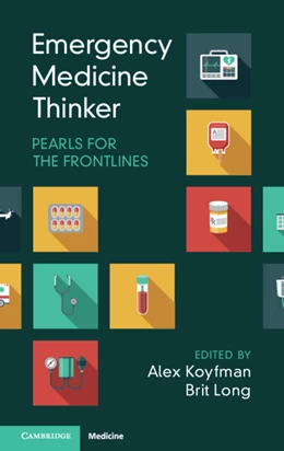 Abbildung von Koyfman / Long | Emergency Medicine Thinker | 1. Auflage | 2025 | beck-shop.de
