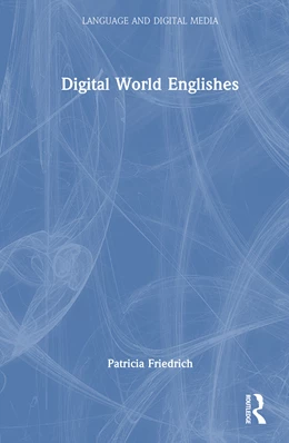 Abbildung von Friedrich | Digital World Englishes | 1. Auflage | 2025 | beck-shop.de