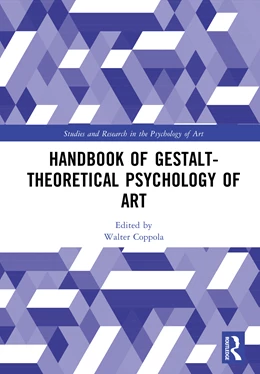 Abbildung von Coppola | Handbook of Gestalt-Theoretical Psychology of Art | 1. Auflage | 2025 | beck-shop.de