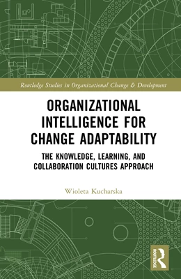 Abbildung von Kucharska | Organizational Intelligence for Change Adaptability | 1. Auflage | 2025 | beck-shop.de