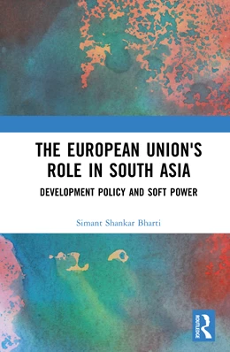 Abbildung von Shankar Bharti | The European Union's Role in South Asia | 1. Auflage | 2025 | beck-shop.de