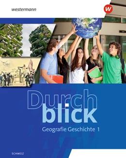 Abbildung von Oberholzer / Baeriswyl | Durchblick Geografie Geschichte 1. Schulbuch. Ausgabe für die Schweiz | 1. Auflage | 2025 | beck-shop.de