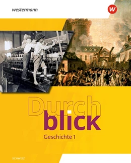 Abbildung von Durchblick Geografie Geschichte 1. Schulbuch. Ausgabe für die Schweiz | 1. Auflage | 2025 | beck-shop.de