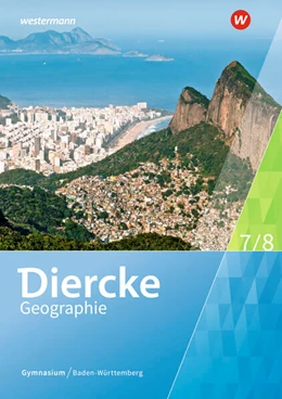 Abbildung von Diercke Geographie 7 / 8. Schulbuch. Für Gymnasien in Baden-Württemberg | 1. Auflage | 2025 | beck-shop.de