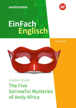 Abbildung von Buoro / Edelbrock | The Five Sorrowful Mysteries of Andy Africa. EinFach Englisch New Edition Textausgaben | 1. Auflage | 2025 | beck-shop.de