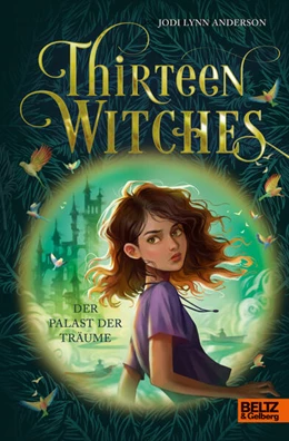 Abbildung von Anderson | Thirteen Witches - Der Palast der Träume | 1. Auflage | 2025 | beck-shop.de