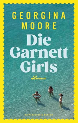 Abbildung von Moore | Die Garnett Girls | 1. Auflage | 2025 | beck-shop.de