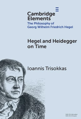 Abbildung von Trisokkas | Hegel and Heidegger on Time | 1. Auflage | 2025 | beck-shop.de