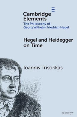 Abbildung von Trisokkas | Hegel and Heidegger on Time | 1. Auflage | 2025 | beck-shop.de
