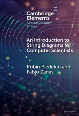 Abbildung von Piedeleu / Zanasi | An Introduction to String Diagrams for Computer Scientists | 1. Auflage | 2025 | beck-shop.de