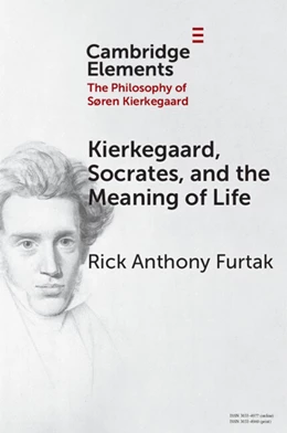 Abbildung von Furtak | Kierkegaard, Socrates, and the Meaning of Life | 1. Auflage | 2025 | beck-shop.de