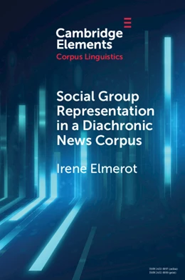 Abbildung von Elmerot | Social Group Representation in a Diachronic News Corpus | 1. Auflage | 2025 | beck-shop.de