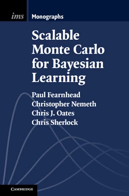 Abbildung von Fearnhead / Nemeth | Scalable Monte Carlo for Bayesian Learning | 1. Auflage | 2025 | beck-shop.de