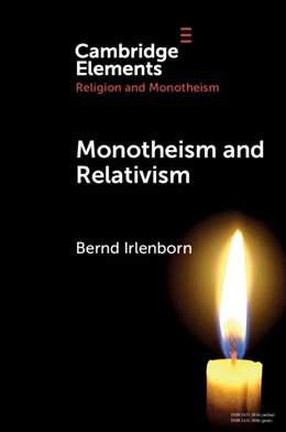 Abbildung von Irlenborn | Monotheism and Relativism | 1. Auflage | 2025 | beck-shop.de