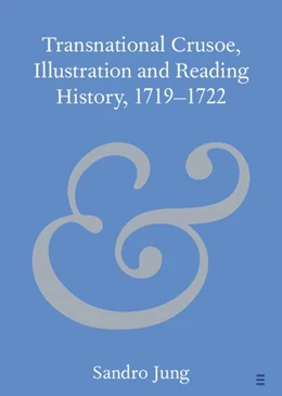 Abbildung von Jung | Transnational Crusoe, Illustration and Reading History, 1719–1722 | 1. Auflage | 2025 | beck-shop.de