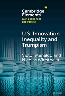 Abbildung von Menaldo / Wittstock | U.S. Innovation Inequality and Trumpism | 1. Auflage | 2025 | beck-shop.de