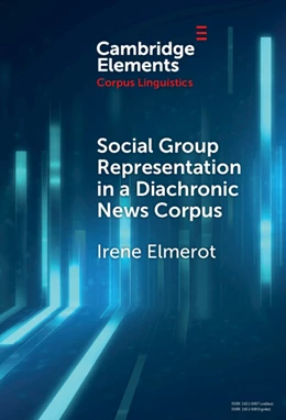 Abbildung von Elmerot | Social Group Representation in a Diachronic News Corpus | 1. Auflage | 2025 | beck-shop.de